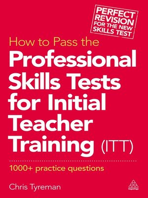 cover image of How to Pass the Professional Skills Tests for Initial Teacher Training (ITT)